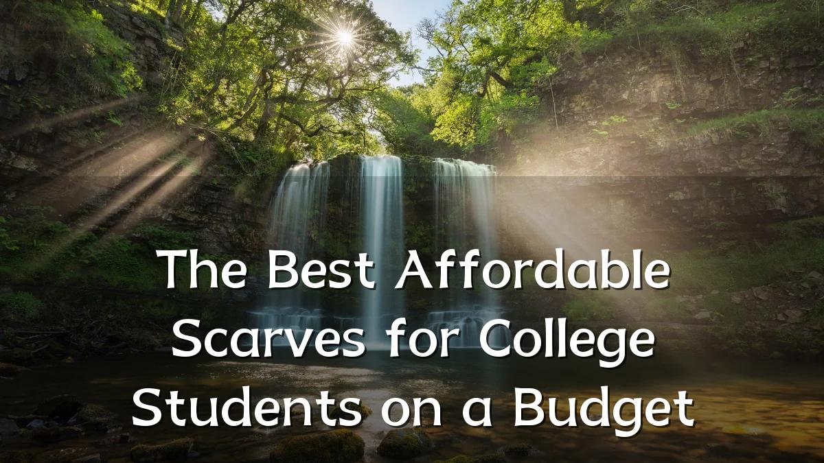 The Best Affordable Scarves for College Students on a Budget