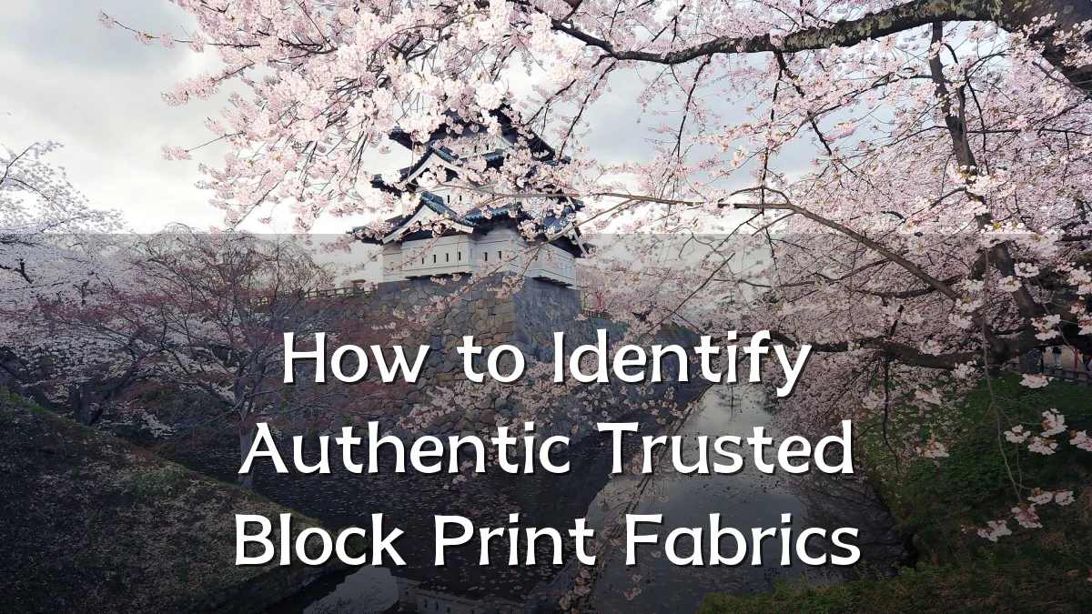 How to Identify Authentic Trusted Block Print Fabrics