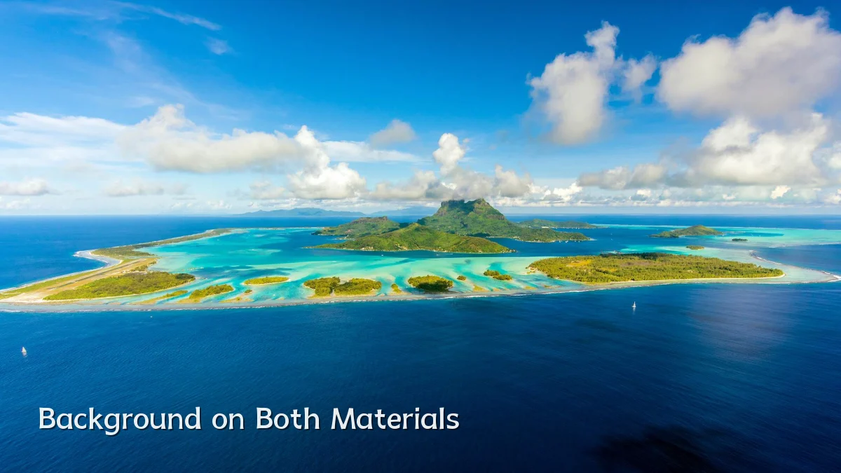 Background on Both Materials